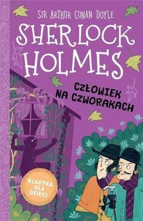 Sherlock Holmes T.28 Człowiek na czworakach Arthur Conan Doyle