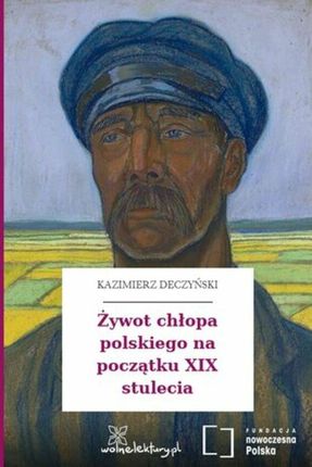 Żywot chłopa polskiego na początku XIX stulecia (E-book)