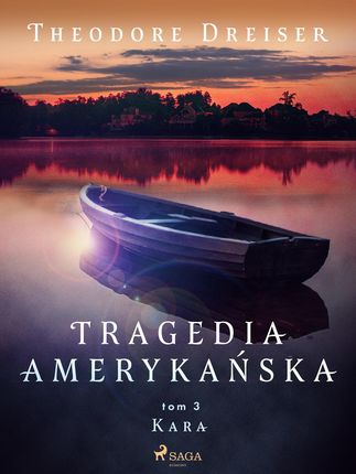 Tragedia amerykańska tom 3. Kara (e-book)