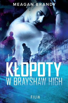Kłopoty w Brayshaw High (e-book)