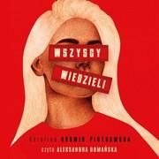 Wszyscy wiedzieli (Audiobook)