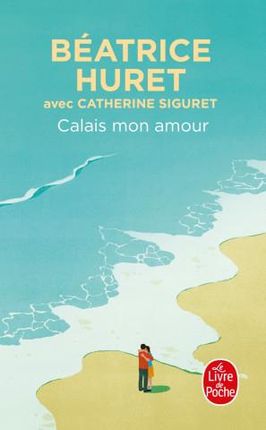 Calais, mon amour