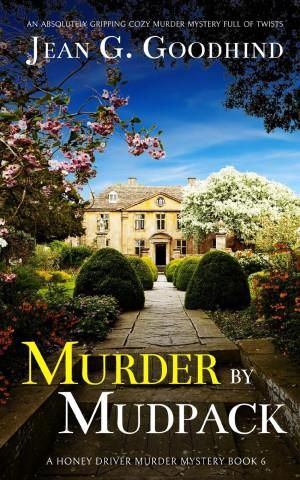 MURDER BY MUDPACK An Absolutely Gripping Cozy Murder Mystery Full Of ...