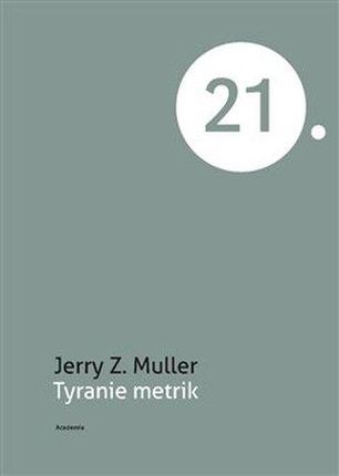 Tyranie metrik Muller, Jerry Z.