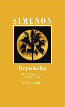 Tropenkoller Georges Simenon