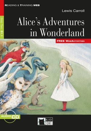 Alice's Adventures in Wonderland, w. Audio-CD Carroll, Lewis