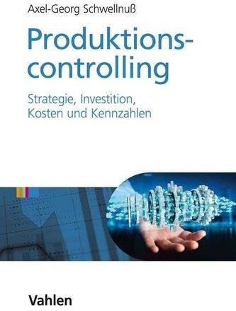 Produktionscontrolling Schwellnuß, Axel Georg - Literatura obcojęzyczna ...