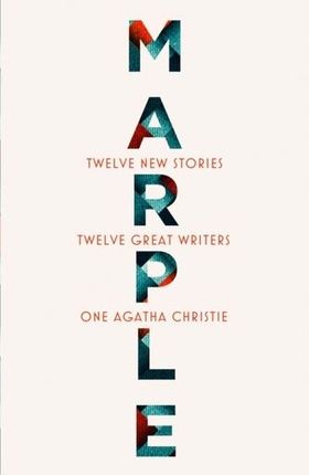 Marple: Twelve New Stories Agatha Christie