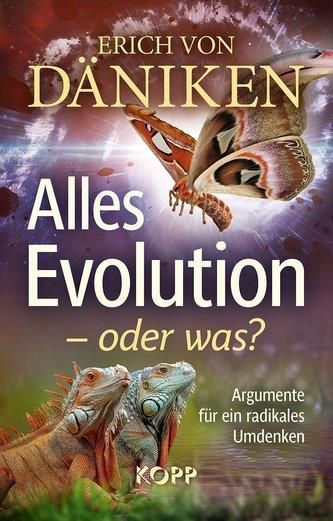 Alles Evolution - oder was? Däniken, Erich von - Literatura