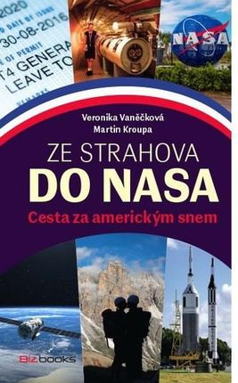 Ze Strahova do NASA Martin Kroupa, Veronika Vaněčková