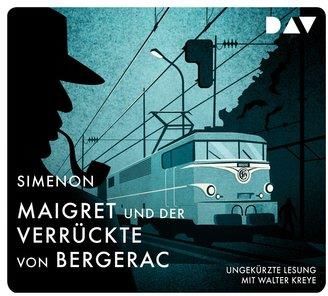 Maigret und der Verrückte von Bergerac Georges Simenon