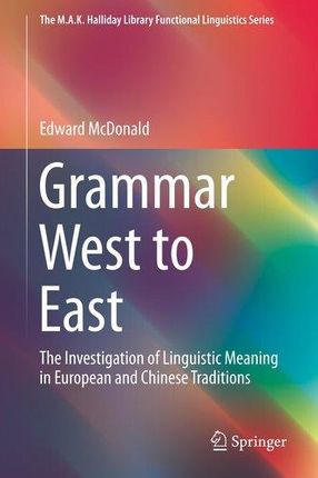 Grammar West to East McDonald, Edward (The University of Sydney, Australia)