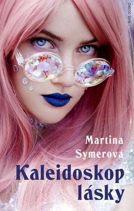 Kaleidoskop lásky Martina Symerová