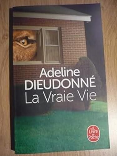 La vraie vie Dieudonné, Adeline - Literatura obcojęzyczna - Ceny i