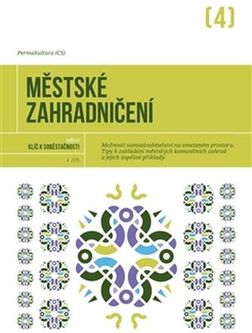 Městské zahradničení Hosák, Ladislav; Hrdlička, Michal; Libiger, Jan