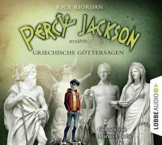 Percy Jackson erzählt: Griechische Göttersagen, 6 Audio-CDs Riordan, Rick
