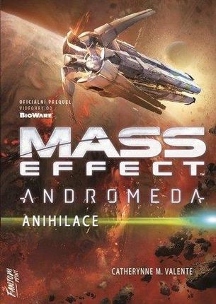 Mass Effect Andromeda 3 - Anihilace Catherynne M. Valente