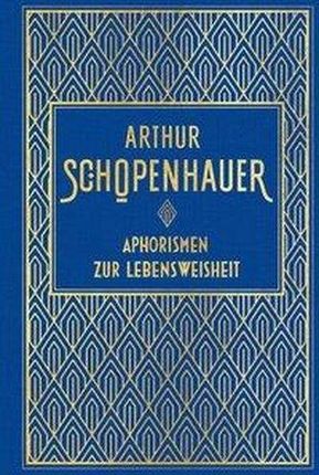 Aphorismen zur Lebensweisheit Schopenhauer, Arthur