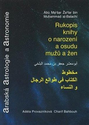Arabská astrologie a astronomie Marcel Hájek