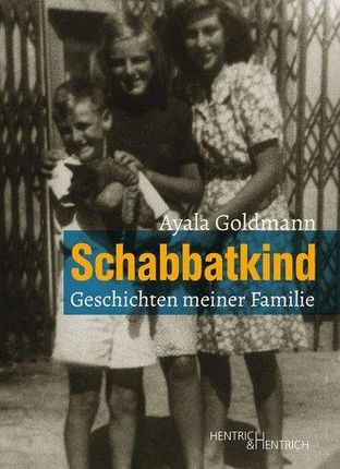 Schabbatkind Goldmann, Ayala