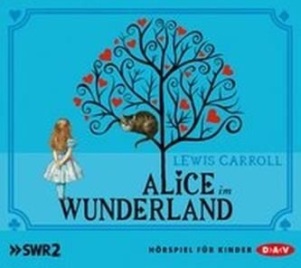 Alice im Wunderland, 1 Audio-CD Carroll, Lewis