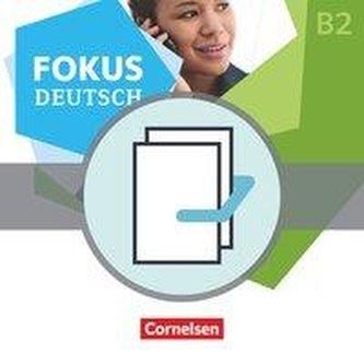 Fokus Deutsch - Allgemeine Ausgabe. B1+/B2 - Erfolgreich In Alltag Und ...