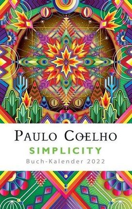 Simplicity - Buch-Kalender 2022 Paulo Coelho