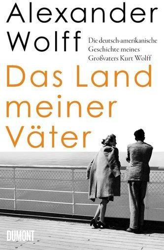 Das Land meiner Väter Wolff, Mathias Alexander - Literatura ...