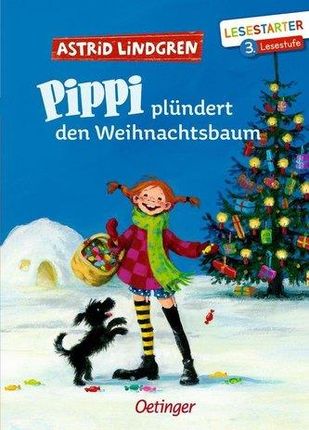 Pippi plündert den Weihnachtsbaum Astrid Lindgren