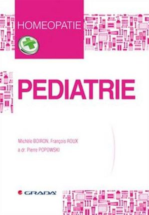 Pediatrie Michele Boiron; François Roux; Pierre Popowski