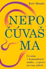Nepočúvaš ma Gough, Alex; Murphy, Kate