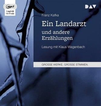 Ein Landarzt und andere Erzählungen, 1 MP3-CD Kafka, Franz