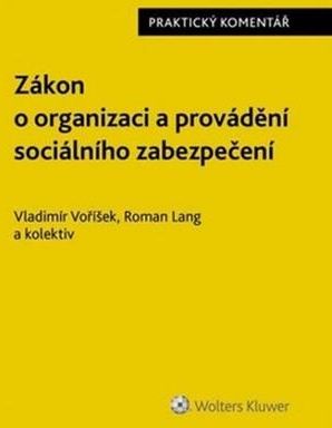 Zákon o organizaci a provádění sociálního zabezpečení Vladimír Voříšek