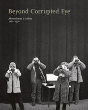 Zdjęcie Beyond Corrupted Eye. Akumulatory 2 Gallery... praca zbiorowa - Bytom