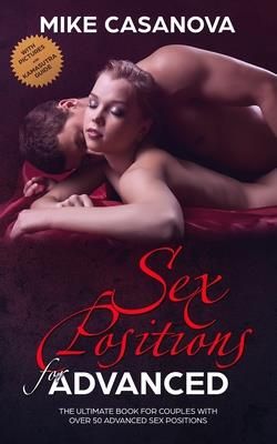 Sex Positions for Advanced (Casanova Mike)
