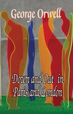 Down and Out in Paris and london (Orwell George)(Paperback)