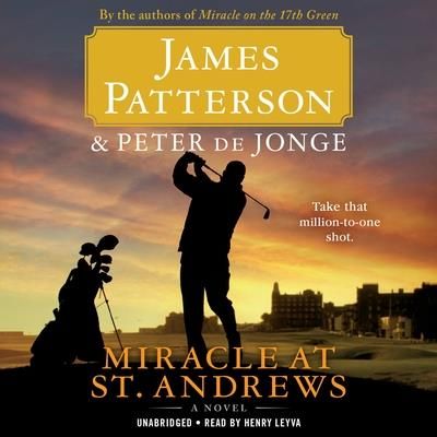 Miracle at St. Andrews (Patterson James)