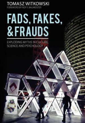 Fads, Fakes, and Frauds 