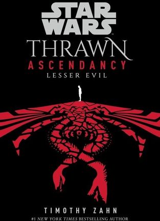 Star Wars: Thrawn Ascendancy: Book 3: Lesser Evil Penguin Books