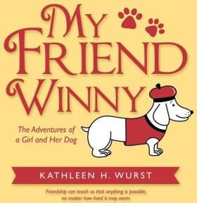 My Friend Winny: The Adventures of a Girl and Her Dog