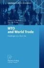 WTO && World Trade Challenges in a New Era