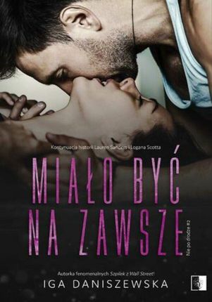 Miało być na zawsze , Nie po drodze Tom 2 mobi,epub Iga Daniszewska - ebook