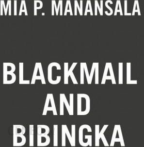 blackmail and bibingka