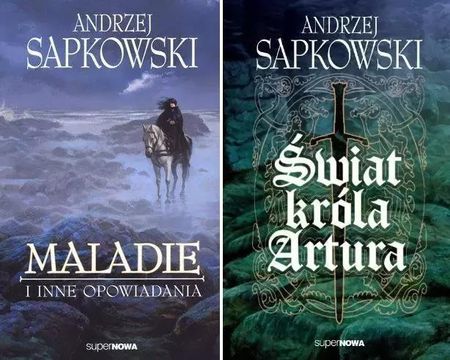 Maladie i inne opowiadania + Świat króla Artura - Andrzej Sapkowski