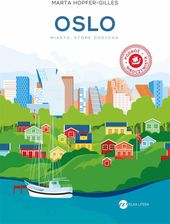 Zdjęcie Oslo. Miasto, które oddycha - Nowa Ruda