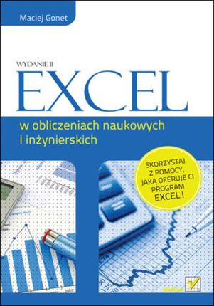 Excel w obliczeniach naukowych i inżynierskich. Wydanie II. (E-book)