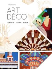 Zdjęcie Art déco. Historia, sztuka, ludzie - Dobre Miasto