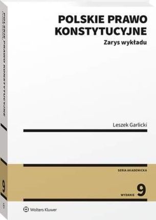Polskie prawo konstytucyjne. Zarys wykładu (PDF)
