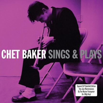 Chet Baker - Sings / Sings & Plays (2LP 180g)
