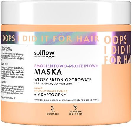 So!Flow - Emolientowo - proteinowa maska do włosów średnioporowatych i z tendencją do puszenia 400ml